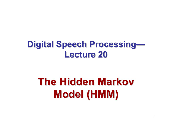 the hidden markov the hidden markov model hmm model hmm