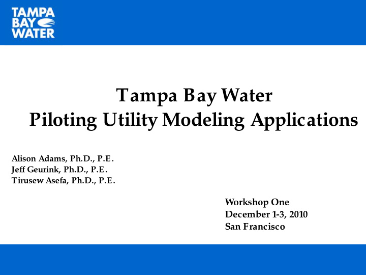 tampa bay water piloting utility modeling applications