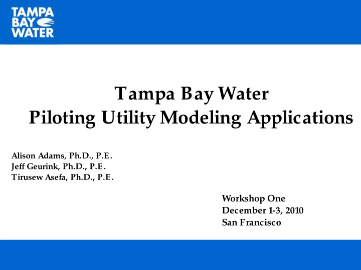 tampa bay water piloting utility modeling applications