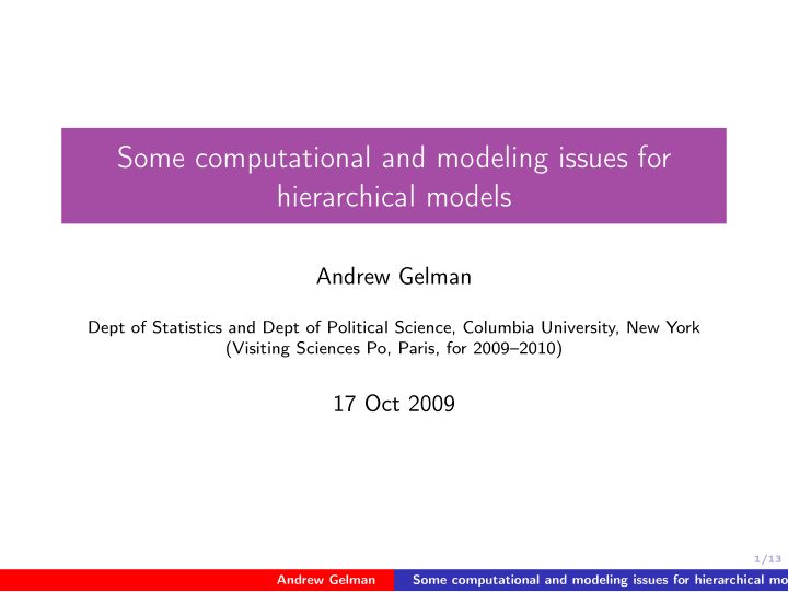 some computational and modeling issues for hierarchical