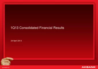 1Q13 Consolidated Financial Results  24 April 2013  1Q13 Results  Strong operational