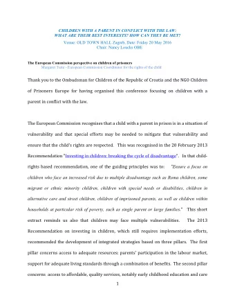 The European Commission perspective on children of prisoners  Margaret Tuite - European Commission