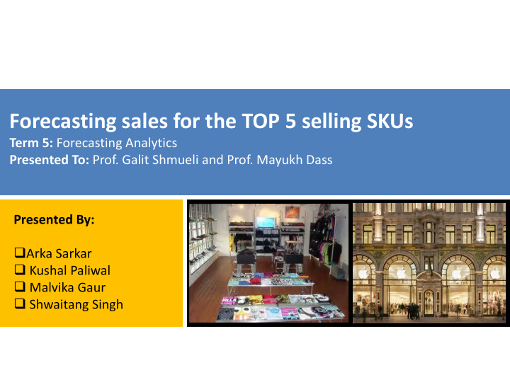 forecasting sales for the top 5 selling skus