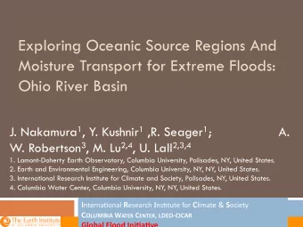 Exploring Oceanic Source Regions And  Moisture Transport for Extreme Floods:  Ohio River Basin J.