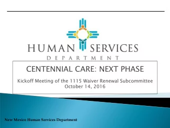 New Mexico Human Services Department  Introductions  Role of subcommittee  Subcommittee