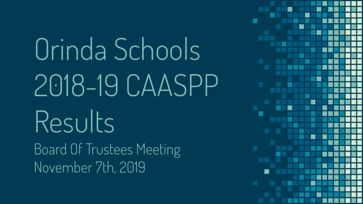 orinda schools 2018 19 caaspp results