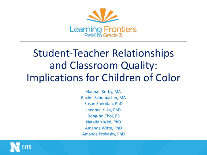 student teacher relationships and classroom quality