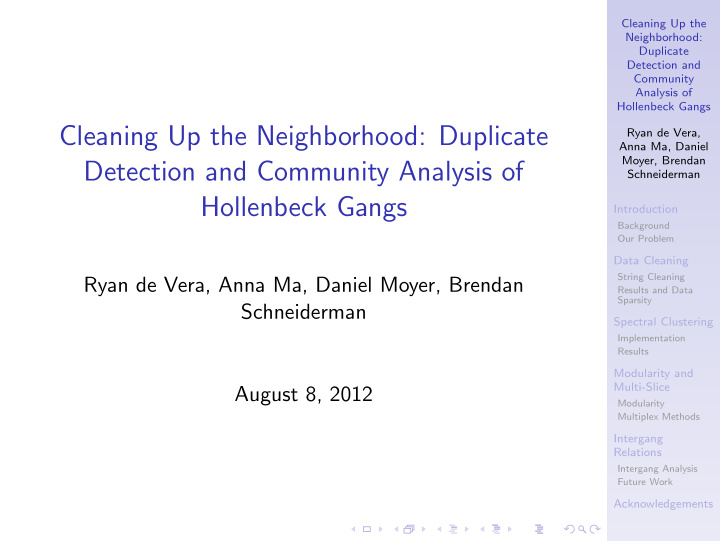 cleaning up the neighborhood duplicate