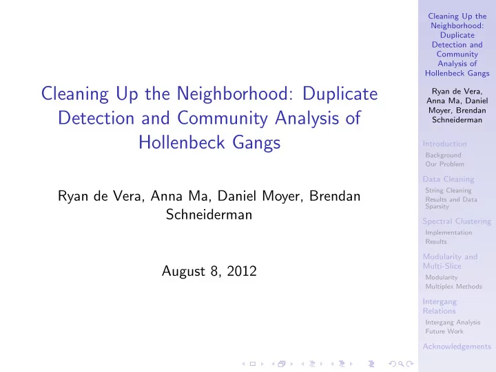 cleaning up the neighborhood duplicate