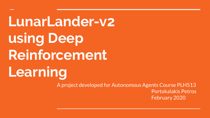 lunarlander v2 using deep reinforcement learning