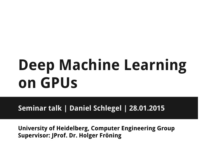 deep machine learning on gpus
