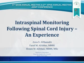 Intraspinal Monitoring Following Spinal Cord Injury   An Experience  Arwa S. AlShamekh  Faisal