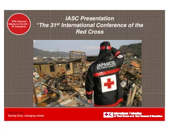 IASC Presentation  IFRC Observer  IFRC Observer The 31 st International Conference of the
