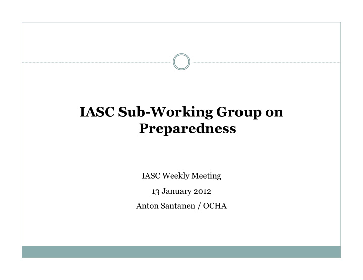 iasc sub working group on preparedness