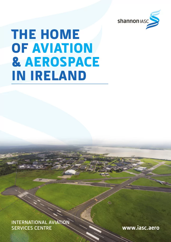 the home of aviation aerospace in ireland