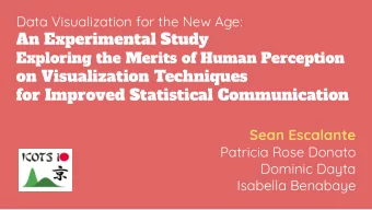 An Experimental Study Exploring the Merits of Human Perception  on Visualization Techniques  for