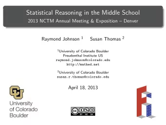 Statistical Reasoning in the Middle School  2013 NCTM Annual Meeting &amp; Exposition  Denver