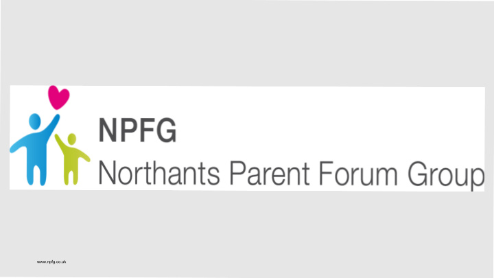 npfg co uk what is a parent carer forum