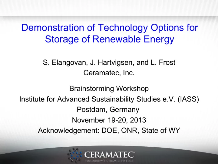 demonstration of technology options for storage of