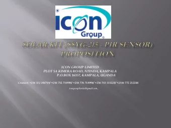 ICON GROUP LIMITED PLOT 5A KIMERA ROAD, NTINDA, KAMPALA  P.O.BOX 16357, KAMPALA, UGANDA Contact: