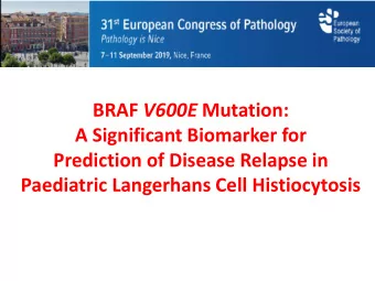 BRAF V600E Mutation:  A Significant Biomarker for  Prediction of Disease Relapse in  Paediatric