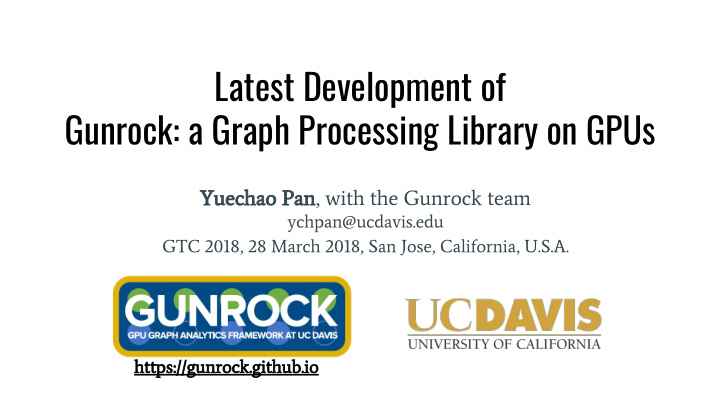 latest development of gunrock a graph processing library