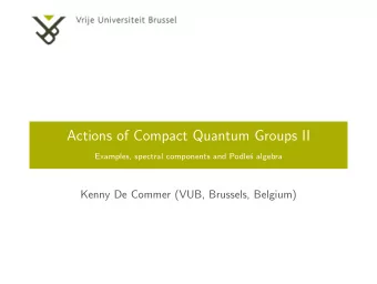 Actions of Compact Quantum Groups II  Examples, spectral components and Podle  s algebra  Kenny