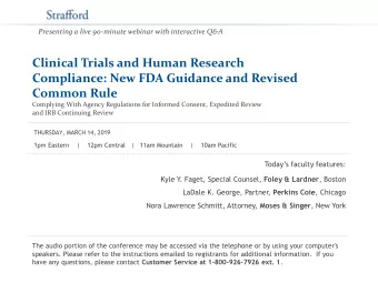 Compliance: New FDA Guidance and Revised  Common Rule  Complying With Agency Regulations for