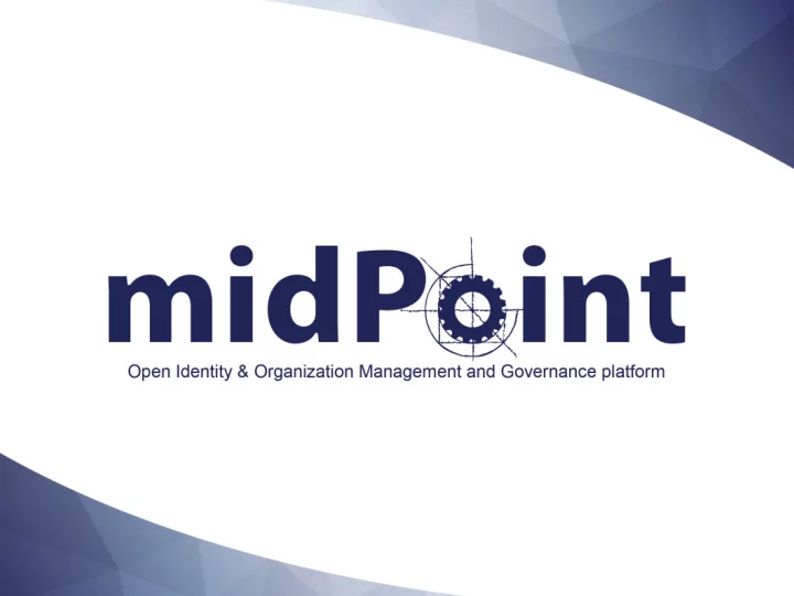 agenda about midpoint features about evolveum clients