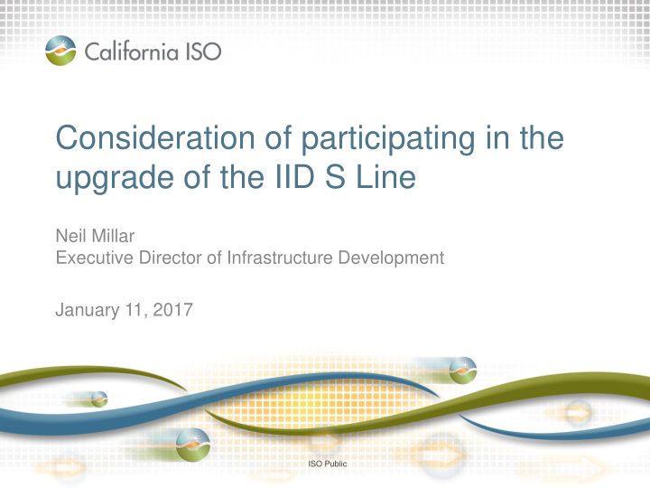 consideration of participating in the upgrade of the iid