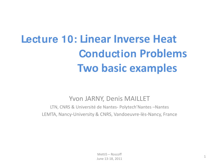 lecture 10 l inear inverse heat conduction problems two