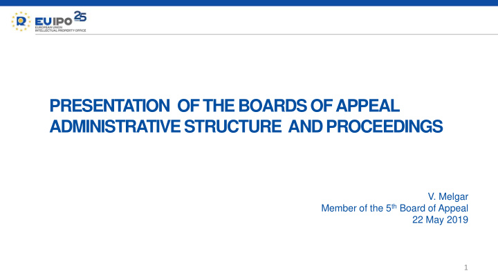 presentation of the boards of appeal administrative