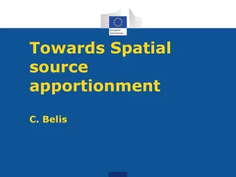 Towards Spatial  source  apportionment  C. Belis  Towards spatial S. App.  On the validity of the