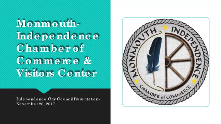 monmouth inde pe nde nc e chambe r of comme r c e visitor