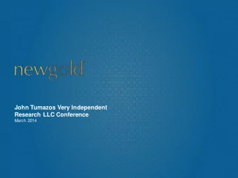 Research LLC Conference  March 2014  Cautionary statements  All monetary amounts in U.S. dollars