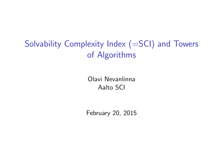 solvability complexity index sci and towers of algorithms