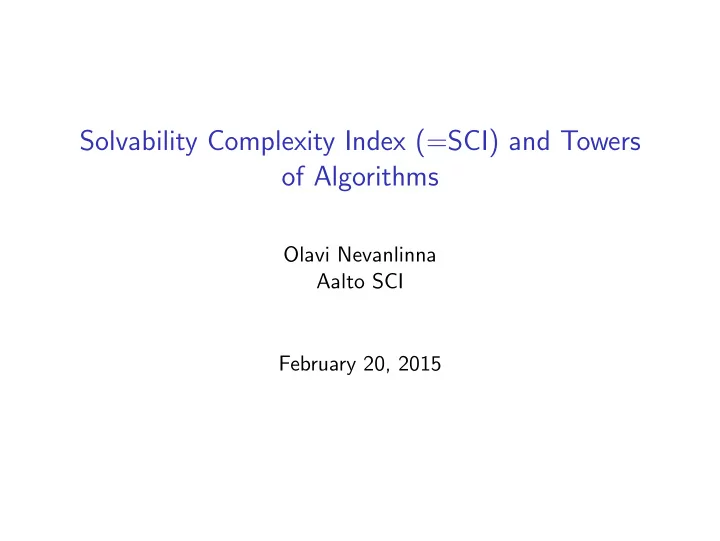solvability complexity index sci and towers of algorithms