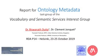 Report for Ontology Metadata  task group of the  Vocabulary and Semantic Services Interest Group