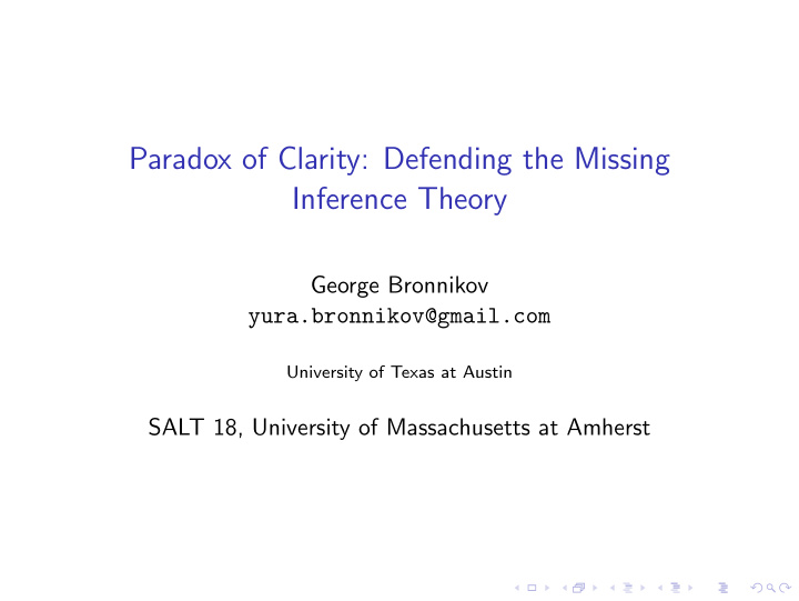 paradox of clarity defending the missing inference theory