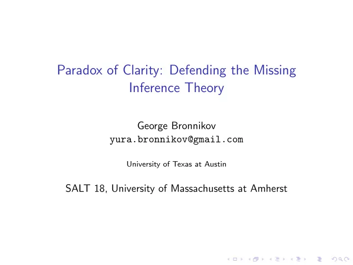 paradox of clarity defending the missing inference theory