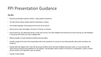 PPI Presentation Guidance  Top tips:   Keep the presentation patient centred  about patient