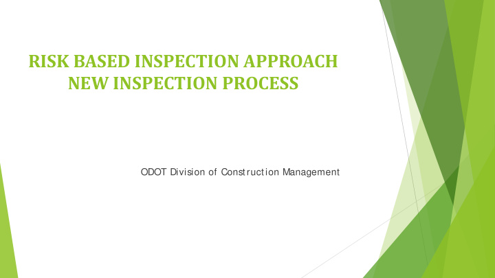 risk based inspection approach new inspection process