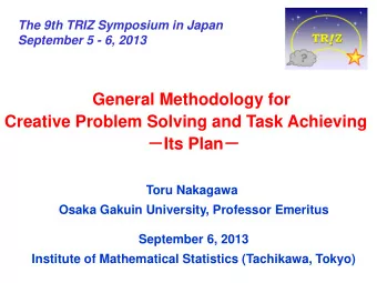 Toru Nakagawa  Osaka Gakuin University, Professor Emeritus  September 6, 2013  Institute of