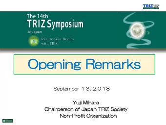 Ope  penin  ing R  Remarks  rks September  ,  8  Yu  Yuji M  Mihara  Ch  Chairp