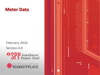 Meter Data  February 2016  Version 4.0  Agenda  Meter Data    Submit Meter Data    Meter