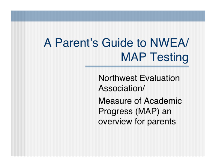 a parent s guide to nwea map testing
