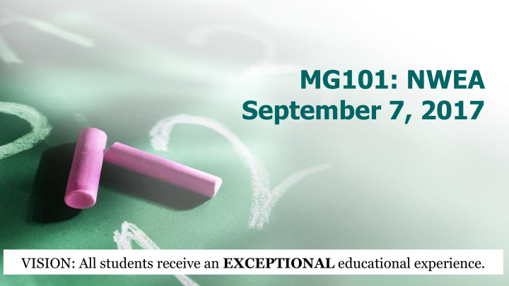 mg101 nwea september 7 2017