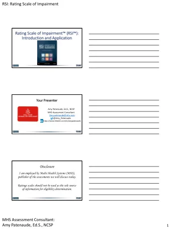 RSI: Rating Scale of Impairment Rating Scale of Impairment  (RSI ):  Introduction and