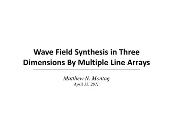 Dimensions By Multiple Line Arrays  Matthew N. Montag  April 15, 2011  Presentation Outline