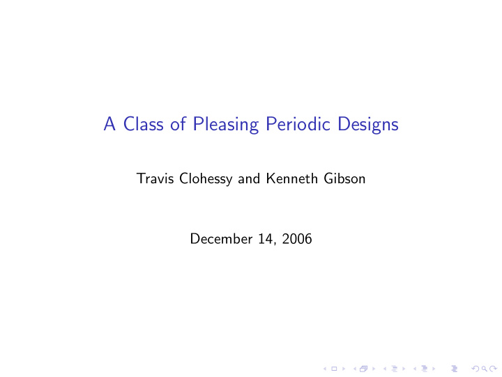 a class of pleasing periodic designs